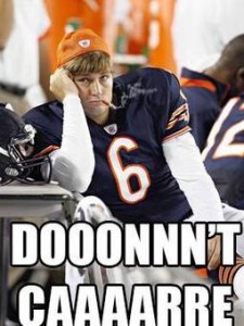 jay-cutler-dont-care